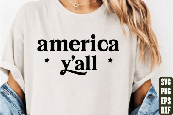 America Y’all Graphics for T-Shirt Designs