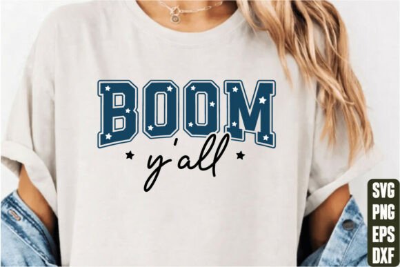 Boom Y’all Graphics for T-Shirt Designs