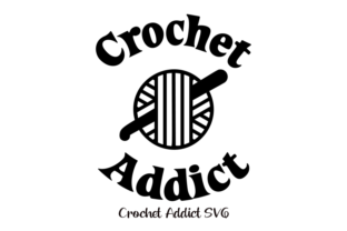 Crochet Addict Tshirt Decal Crafting