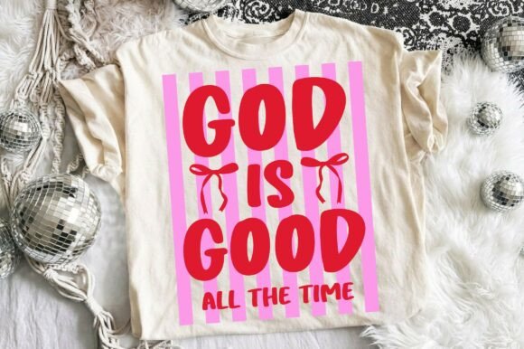 God is Good All the Time Graphics