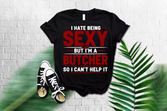 I HATE BEING T-Shirt Design Graphics