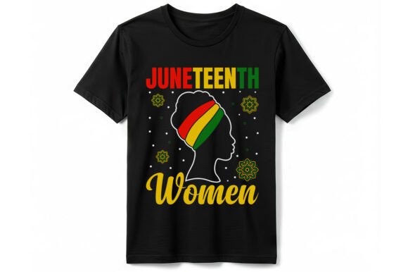 Juneteenth Women Pride T-shirt Graphics and T-Shirt Designs