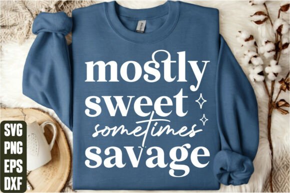 Mostly Sweet Sometimes Savage Graphics