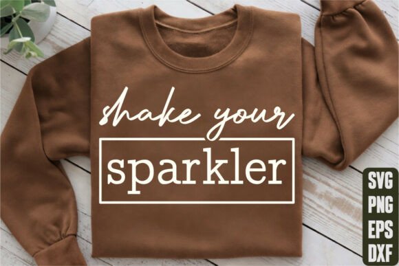 Shake Your Sparkler: Graphics for T-Shirt Designs