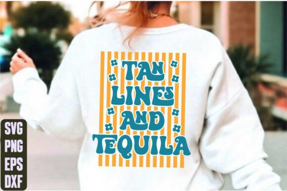 Tan Lines and Tequila Graphics