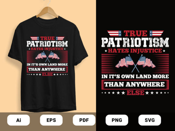 True Patriotism T-shirts Design Vector: Graphics and Crafts
